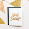 Chez Gagné - Happy Birthday Script Gold Foil Letterpress Card