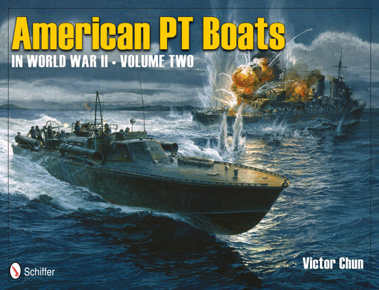 American Pt Boats in World War II Volume Two