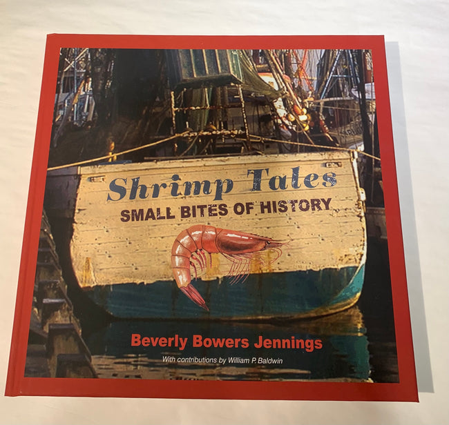 Shrimp Tales - Small Bites of History